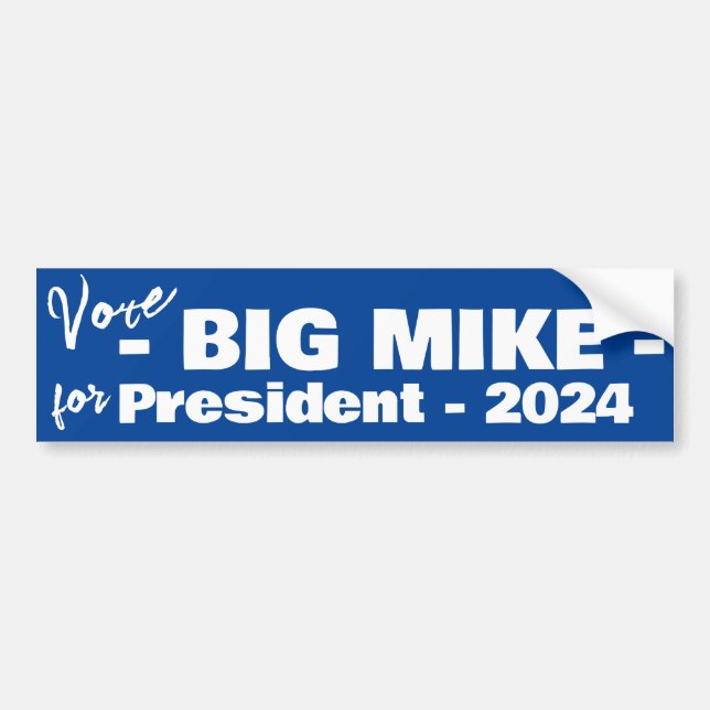 Big Mike / Michelle Obama For President 2024 Bumper Sticker (Front)