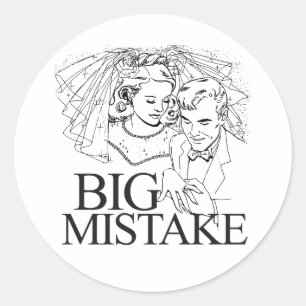 Big Mistake Classic Round Sticker