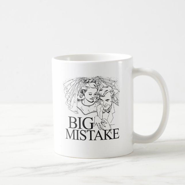 Big Mistake Coffee Mug (Right)