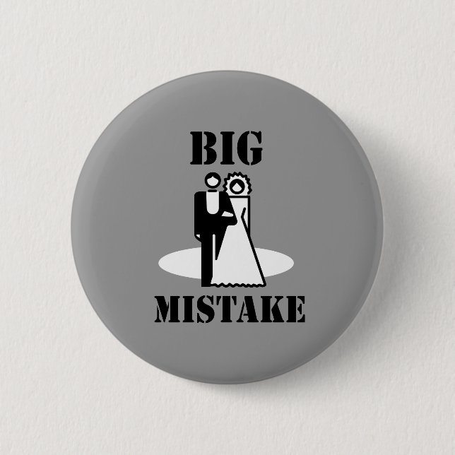 BIG MISTAKE T-shirts 6 Cm Round Badge (Front)