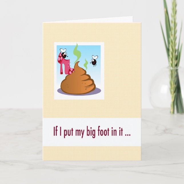 Big mouth apology card, put foot in it. card (Front)