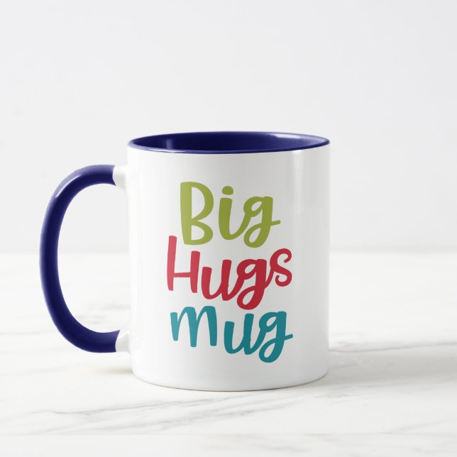 Big Mug, Cute Big Hugs Mother's Day Novelty Gift Mug (Left)