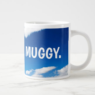 Big Muggy - Weather themed 20-oz Mug
