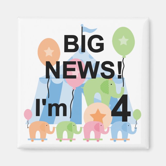 Big News Circus 4th Birthday T shirts and Gifts Magnet (Front)