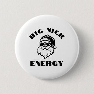 Big Nick Energy Christmas 6 Cm Round Badge