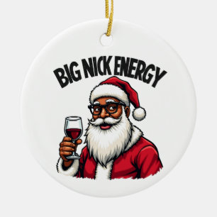 Big Nick Energy Christmas Ornament