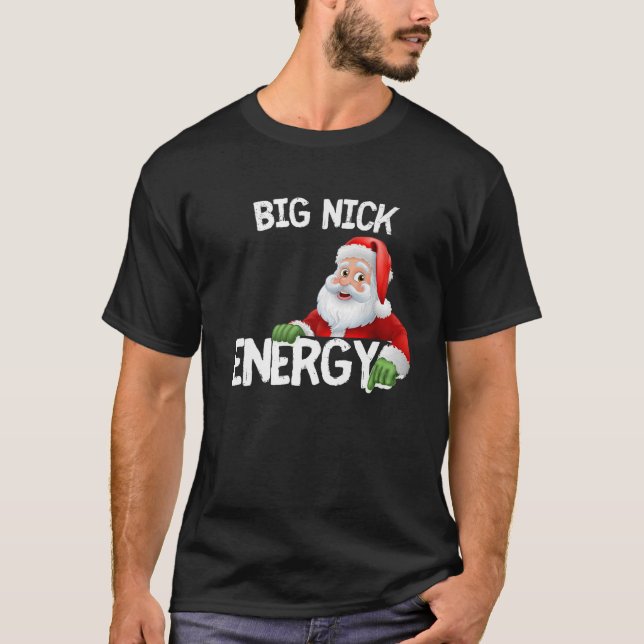 Big Nick Energy Christmas Premium T-Shirt (Front)