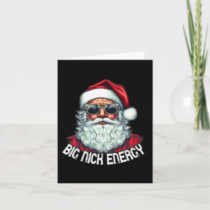 Big Nick Energy Fun Santa Christmas 1 Card