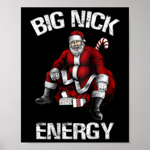Big Nick Energy Fun Santa Christmas 2  Poster