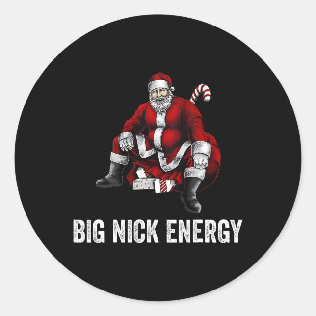 Big Nick Energy Fun Santa Christmas 3 Classic Round Sticker (Front)