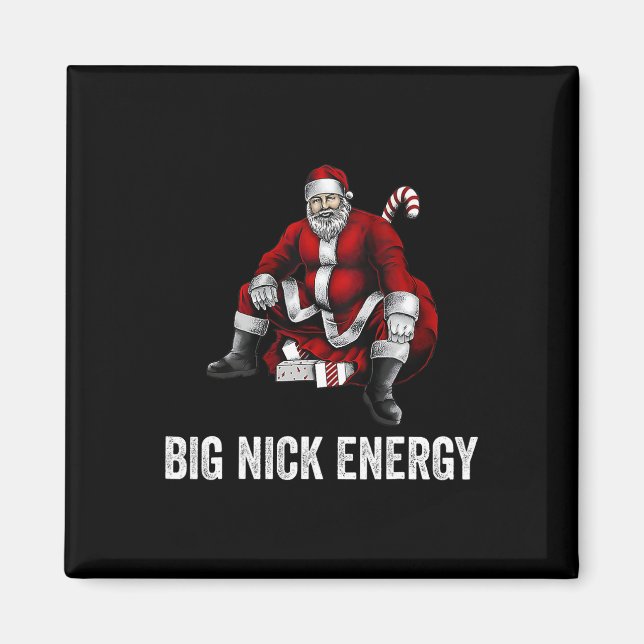 Big Nick Energy Fun Santa Christmas 3  Magnet (Front)