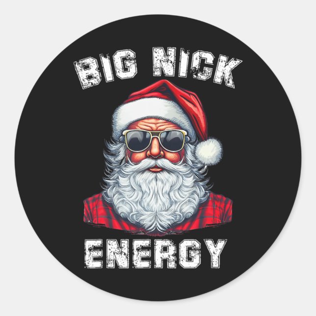 Big Nick Energy Fun Santa Christmas 4 Classic Round Sticker (Front)