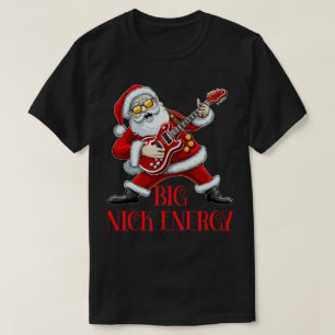 Big Nick Energy Funny Christmas Santa Guitarist T-Shirt
