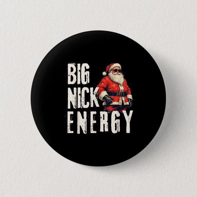 Big Nick Energy Funny Santa Christmas  6 Cm Round Badge (Front)