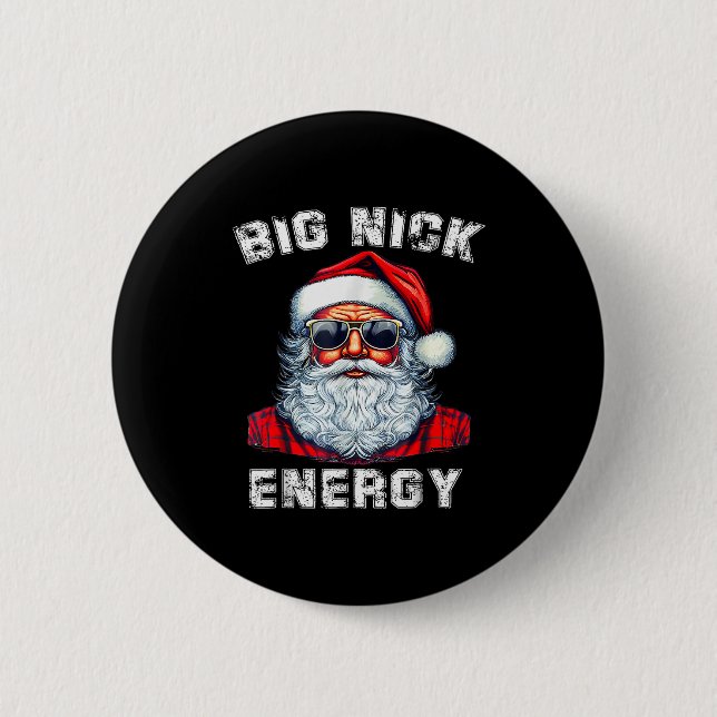 Big Nick Energy Funny Santa Christmas  6 Cm Round Badge (Front)