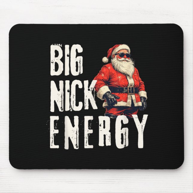 Big Nick Energy Funny Santa Christmas  Mouse Mat (Front)