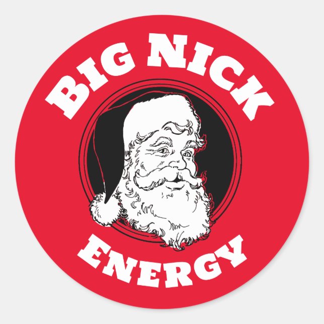 Big Nick Energy Funny Santa Claus Classic Round Sticker (Front)