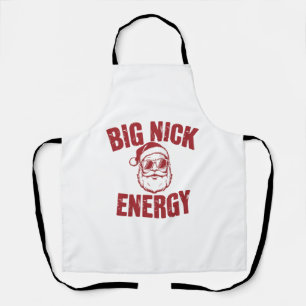 Big Nick Energy Funny Santa Rude Christmas Joke  Apron