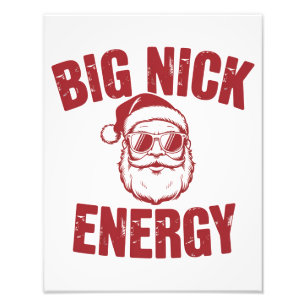Big Nick Energy Funny Santa Rude Christmas Joke Photo Print