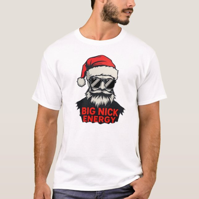 Big Nick Energy Funny Santa Shirt (Front)