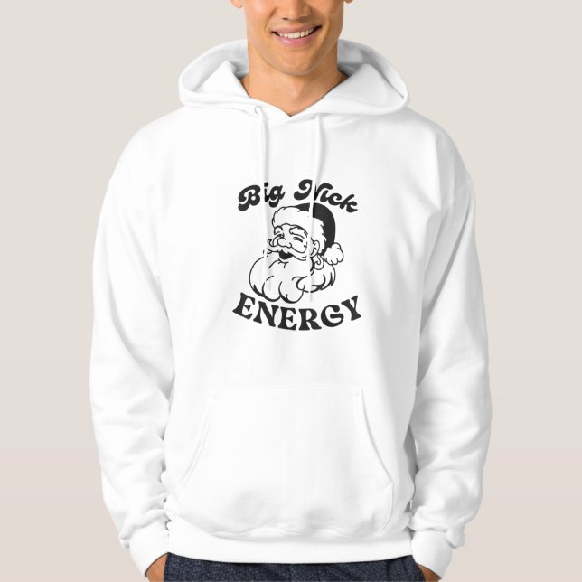 Big Nick Energy Santa Claus Funny Hoodie (Front)