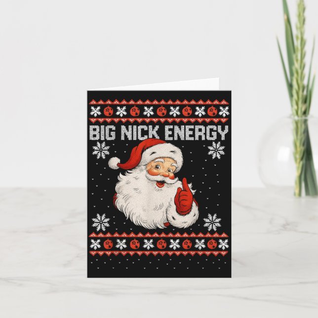 Big Nick Energy Santa Xmas Ugly Christmas Sweater  Card (Front)