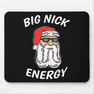 Big Nick Energy Shirt Santa Funny Christmas Shirts Mouse Mat
