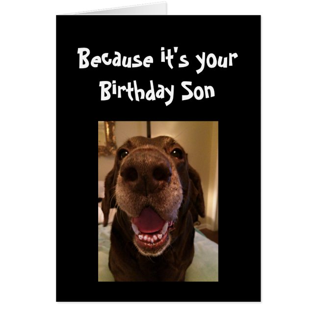 Big Nose Dog Funny Birthday  Son Love Dog (Front)