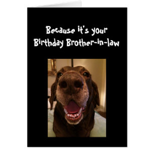 Big Nose Dog Funny BirthdayBrother-in-law Dog