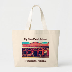 Big Nose Kate's Saloon Tombstone Arizona Large Tote Bag