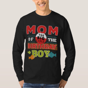 Big One Fishing Theme Mum of the Birthday Boy T-Shirt