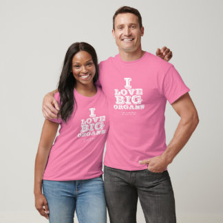 BIG ORGAN LOVE T-shirt