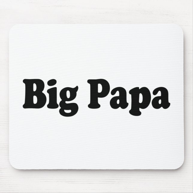 Big Papa Mouse Mat (Front)