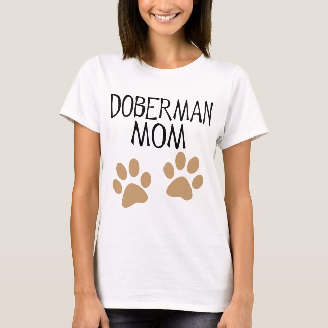 Big Paws Doberman Mum T-Shirt (Front)