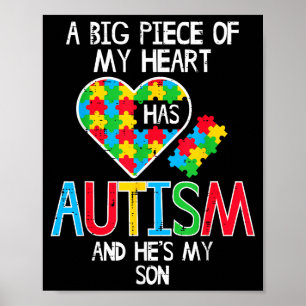 Big Piece Of My Heart Autism Son Awareness Mom Dad Poster