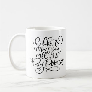 Big Poopa Coffee Mug