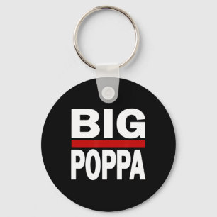 Big Poppa Hip Hop Dad Fathers Day  Key Ring