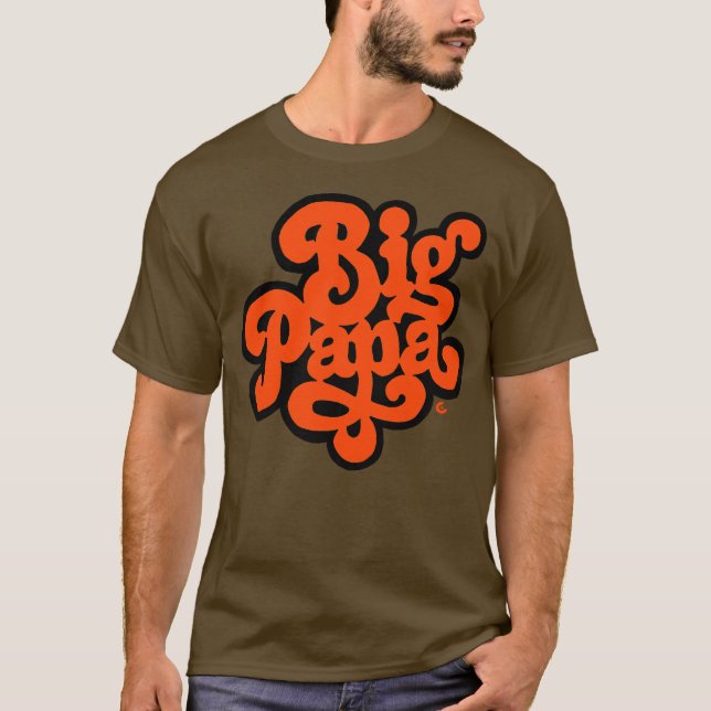 Big Poppa T-Shirt  (Front)