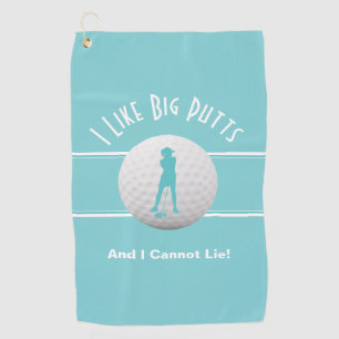 Big Putts Golfer Sports Humour Teal For Her Golf Towel