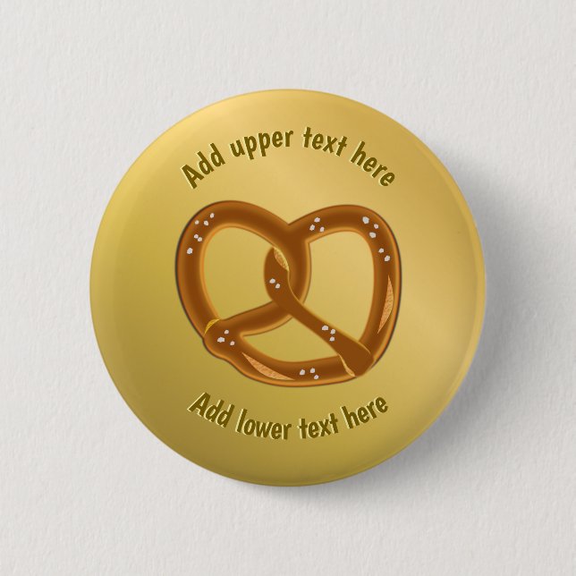 Big salty pretzel - gold look plus your funny text 6 cm round badge (Front)
