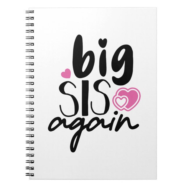 Big Sis Again Notebook (Front)