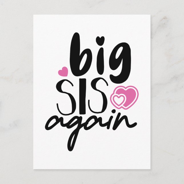 Big Sis Again Postcard (Front)