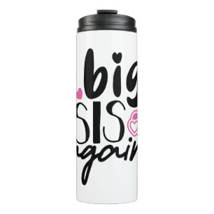 Big Sis Again Thermal Tumbler