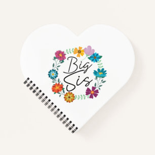 BIG SIS BABY Notebook