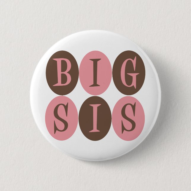 Big Sis button (Front)
