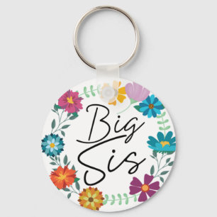 BIG SIS KEY RING