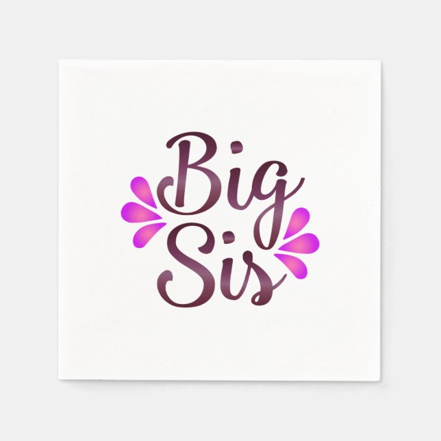 Big Sis Napkin (Front)