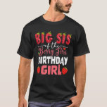 Big sis of The Berry First Bday of Girl Strawberry T-Shirt<br><div class="desc">Big sis of The Berry First Bday of Girl Strawberry Sister</div>