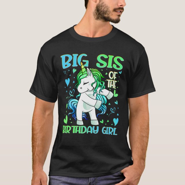 Big Sis Of The Birthday Girl Flossing Unicorn Big T-Shirt (Front)