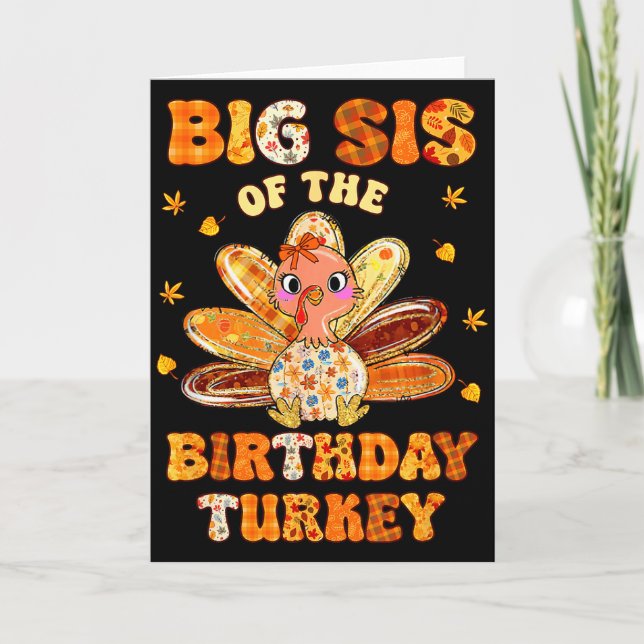 Big Sis Of The Birthday Turkey Bow Family Matching Card (Front)